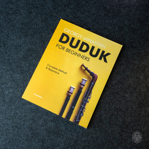 Duduk For Beginners: Complete Method and Repertoire - Georgy Minasov- Dudukhouse-