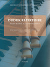 Duduk Repertoire With Piano Accompaniment: For Traditional and Extended Range Armenian Duduk (Volume 1) - Georgy Minasov- Dudukhouse-