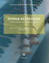 Duduk Repertoire With Piano Accompaniment: For Traditional and Extended Range Armenian Duduk (Volume 2)