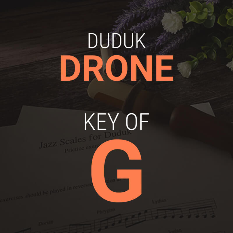 Duduk Drone in G - MP3 Download for Practice and Performances - Dudukhouse - Dudukhouse - 