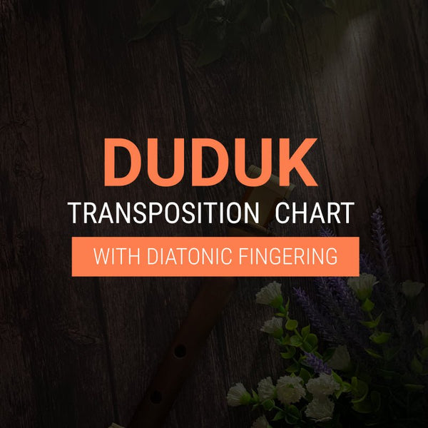 Duduk Transposition Chart - Dudukhouse - Dudukhouse - 